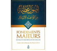 FONDEMENTS MAJEURS , Extraits Des Règles De L'islam