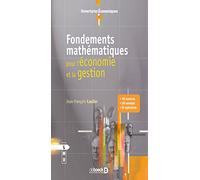 Fondements mathématiques: pour l'économie et la gestion