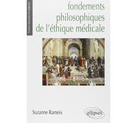 Fondements Philosophiques De L'éthique Médicale