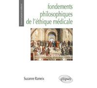 Fondements Philosophiques De L'éthique Médicale