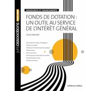 Fonds de dotation : un outil au service de l'intérêt général - Ressources et financements