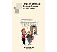 Fonds de dotation: Une nouvelle source de financement
