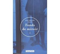 Fonds de miroirs: Tome 2
