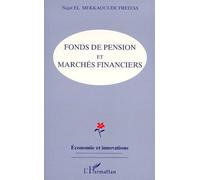 Fonds de pension et marches financiers - - Najat El Mekkaoui-De Freitas - L'harmattan - Livre