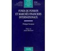 Fonds de pension et marchés financiers internationaux Grosjean P (Auteur)