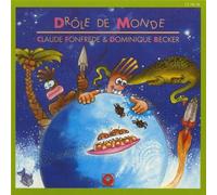 Fonfrede - Drole De Monde (a Partir De 4 Ans)