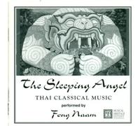 Fong Naam - The Sleeping Angel: Thai Classical Music