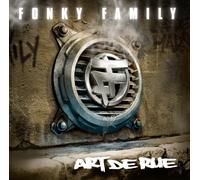 FONKY FAMILY - ART DE RUE (2014) / CD ALBUM / NEUF SOUS BLISTER D'ORIGINE