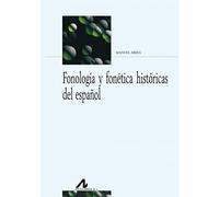 Fonología y fonética históricas del español