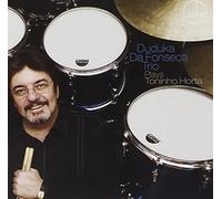 Fonseca, Duduka Da -Trio- - Plays Toninho Horta