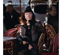 Fontaine, Brigitte - J'ai L'honneur D'etre