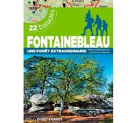 Fontainebleau - 22 balades - Patrick Mérienne - Ouest France - broché - Guide