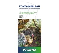 Fontainebleau decouvertes et rando - Frédéric Pradon - Vtopo - Atlas / carte