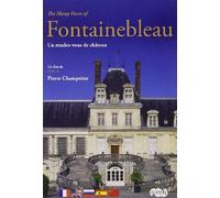 Fontainebleau-Un Rendez-Vous de château