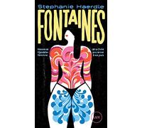 Fontaines - Histoire De L'éjaculation Féminine De La Chine Ancienne À Nos Jours