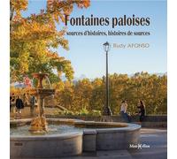 Fontaines paloises : sources d'histoires, histoires de sources