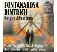 Fontanarosa, Patrice - Duos pour violon et guitare : Oeuvres de Vivaldi, Paganini, Falla, Sarasate ...