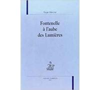 Fontenelle À L'aube Des Lumières
