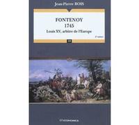 Fontenoy 1745, 2e ed. Jean-Pierre Bois (Auteur)