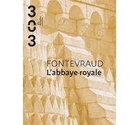 Fontevraud. L'abbaye royale - Collectif - 303 Editions Revue - broché - Revue