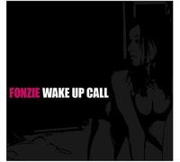 Fonzie – Wake Up Call – Megaforce