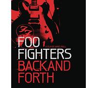 Foo Fighters : Back and Forth [Blu-Ray]