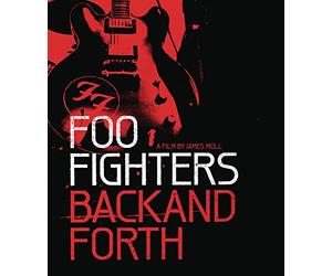Foo Fighters : Back and Forth [Blu-ray]