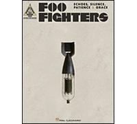 Foo Fighters: Echoes, Silence, Patience and Grace