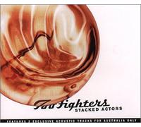 Foo Fighters - Stacked Actors/Floaty/Ain't