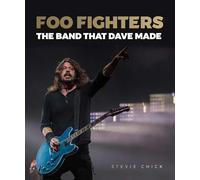 Foo Fighters: The Band that Dave Made