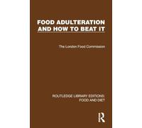Food Adulteration and How to Beat It