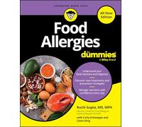 Food Allergies For Dummies, All New Edition