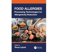 Food Allergies: Processing Technologies for Allergenicity Reduction