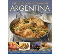 Food and Cooking of Argentina by Bartolini Cesar Cesar Bartolini (Auteur)