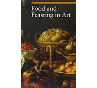 Food and Feasting in Art
