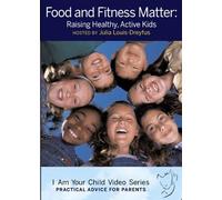 Food and Fitness Matter: Raising Healthy, Active K