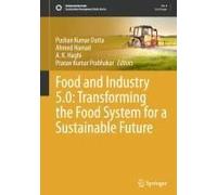 Food And Industry 5.0: Transforming The Food System For A Sustainable Future