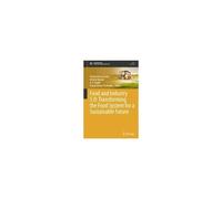 Food And Industry 5.0: Transforming The Food System For A Sustainable Future