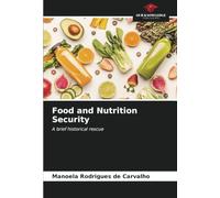Food and Nutrition Security: A brief historical rescue