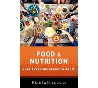 Food and Nutrition: What Everyone Needs to Know
