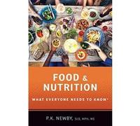 Food and Nutrition: What Everyone Needs to Know – Oxford University Press