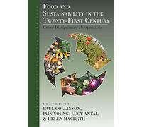 Food And Sustainability In The Twenty-First Century
