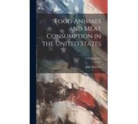 Food Animals And Meat Consumption In The United States; Volume No.241