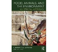 Food, Animals, And The Environment