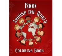 Food around the World! | Educational coloring book for kids ages 5-12 | Pets Theme learning words in 10 languages for girls and boys!: Favourite food ... - coloring pages for children (and not only)