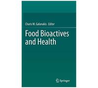 Food Bioactives And Health
