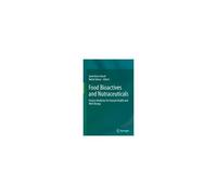 Food Bioactives And Nutraceuticals