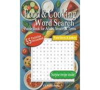Food & Cooking Word Search Puzzle Book for Adults, Seniors & Teens: 55 Puzzles Included| Fun Facts and Jokes| Surprise Recipe Inside | 6x9 inches, 112 ... Free Time, Holidays, Relaxation, Vacations