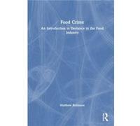 Food Crime by Matthew Robinson Matthew Robinson (Auteur)