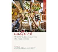 Food Culture: Anthropology, Linguistics and Food Studies